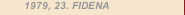 1979, 23. FIDENA