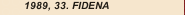 1989, 33. FIDENA