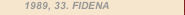 1989, 33. FIDENA